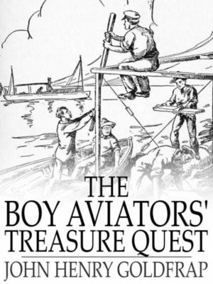 The Boy Aviators' Treasure Quest - ebook
